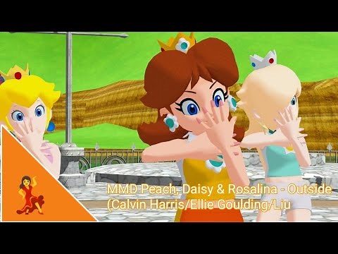 MMD Peach, Daisy & Rosalina - Outside (Calvin Harris/Ellie Goulding/Liu)
