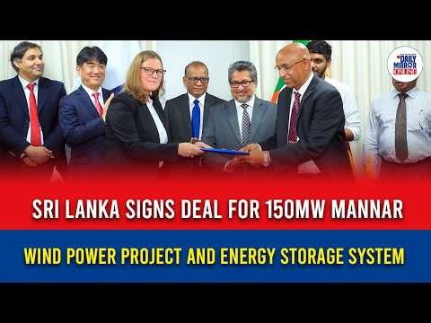 Sri Lanka Signs Deal for 150MW Mannar Wind Power Project and Energy Storage System