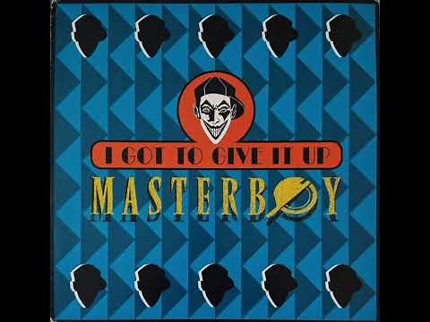 Masterboy - I Got To Give It Up ( Lyrics)
