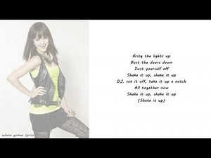 Selena Gomez - Shake It Up Lyrics