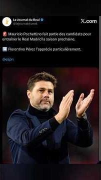 Pourquoi Florentino Pérez veut Mauricio Pochettino au Real Madrid ?
