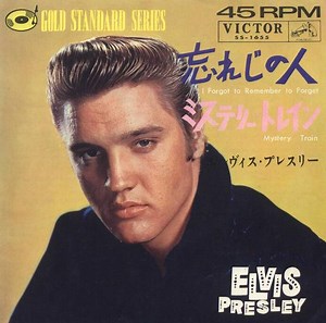 Elvis Presley - I Forgot To Remember To Forget / Mystery Train