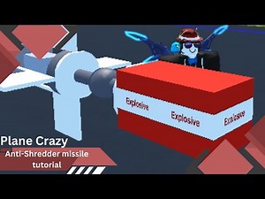 Roblox Plane Crazy Anti-Shredder Missile Tutorial