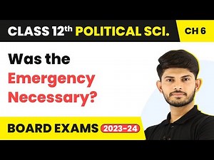 Class 12 Political Science Ch 6 |Was the Emergency Necessary?-The Crisis of Democratic Order 2025-26