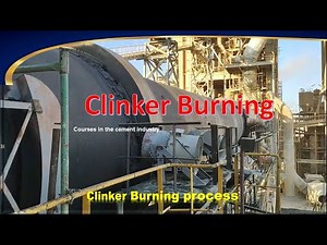 Clinker burning process in the Rotary Kiln at Cement Industry