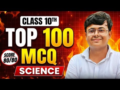Class 10 Science 2026🔥 |Top 100 PYQs | Most Important Questions Marathon | Raunak Bhaiya