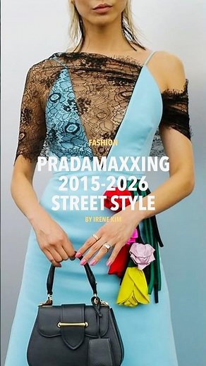 Pradamaxxing 2015-2026 Street Style #prada #streetstyle #fashionweek #fashionstyle