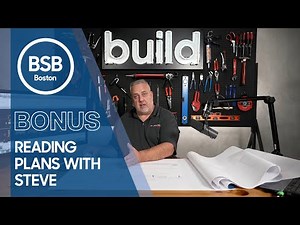 "Reading Plans with Steve " Build Show Build: Boston BONUS