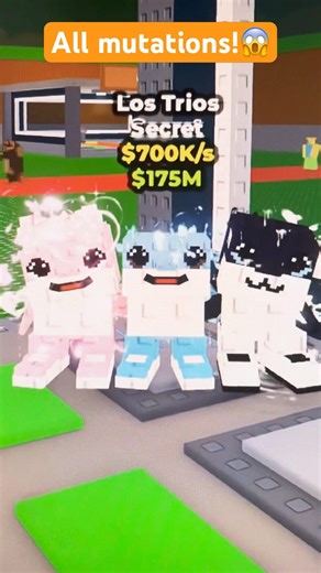 Los Trios all mutations!