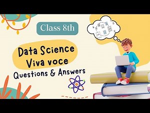 Data Science grade 8 Viva Voce