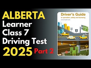 Alberta Learner Class 7 Driving Test 2023 - Rules Part 2 | Canadian Driver Knowledge Tests