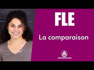 La comparaison - FLE - Niveau A2 - Les Bons Profs