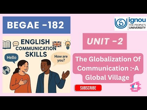 BEGAE -182 \\\\ Unit -2 The Globalization Of Commerce:-A Global Village #ignou #begae182 #ignoubooks