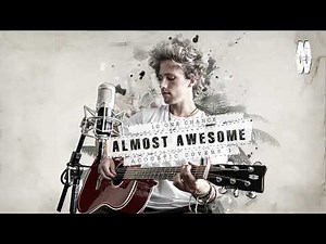 Almost Awesome – One Chance | Tim Be Told Acoustic Cover | 2022