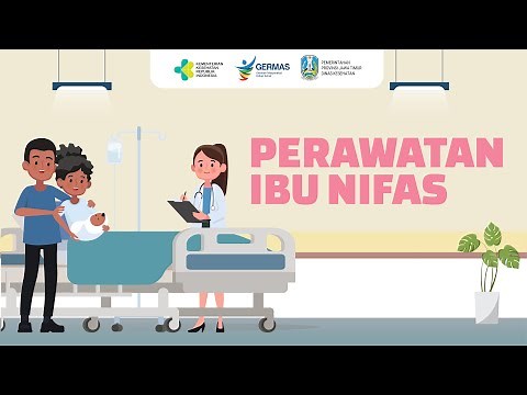 MENGETAHUI CARA PERAWATAN IBU NIFAS