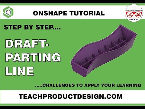 Onshape Tutorial. How to create a PARTING LINE draft?