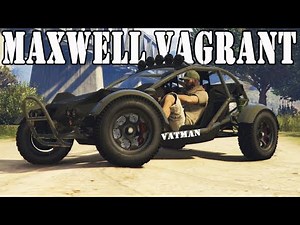 Maxwell Vagrant. We wanted the best, but it turned out to be VAGRANT.