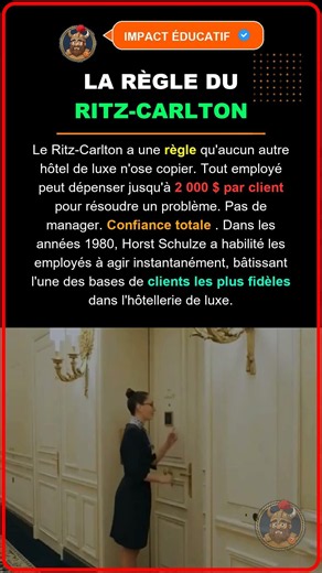 La Règle Incroyable du Ritz Carlton | Confiance Totale et Service Client