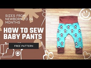 👶🏼🩳BABY PANTS TUTORIAL WITH FREE PATTERNS (FROM 0 TO 24 MONTHS)🍌🐵