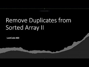 Remove Duplicates from Sorted Array II - LeetCode 80 - Java