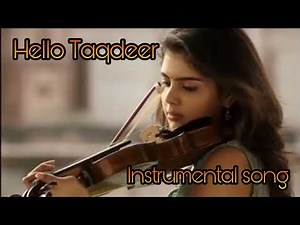 Hello taqdeer movie violin sound 💥💥 ||BGM extended || taqdeer movie instrumental song