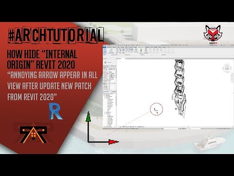 #ArchTutorial97 : How To Hide Arrow "Internal Origin" in Revit 2020 ? After update new patch....