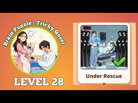 Brain Puzzle Tricky Quest Level 28 Under Rescue Solution Walkthrough