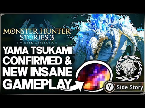 YAMA TSUKAMI CONFIRMED - New BIG Gameplay Reveal, Fest Breakdown & More - Monster Hunter Stories 3!