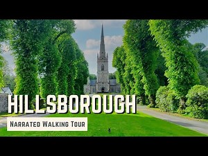 ROYAL HILLSBOROUGH | 4K Narrated Walking Tour | Let's Walk 2022