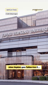 4K views · 22 reactions | Johns Hopkins goes Tuition-free if… Johns Hopkins University is making undergraduate education tuition-free for families. #JohnsHopkins #JHU #TuitionFree #FinancialAid #CollegeBound #StudentSuccess | MEAWW | Facebook