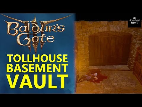 Baldur's Gate 3 Toll House Basement Vault - How to Enter & Open Secret Room in BG3 Tollhouse