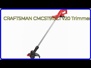 REVIEW (2025): CRAFTSMAN CMCST915C1 V20 Trimmer. ESSENTIAL details.