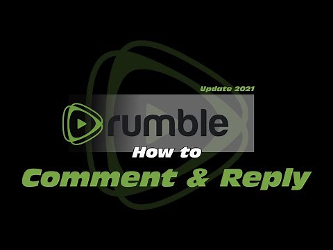 How to Rumble Comment and Reply update 2021