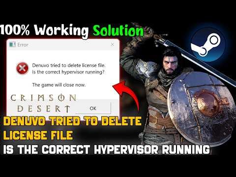 Fix Crimson Desert Denuvo Tried to Delete License File | Hypervisor Error & Game Will Close Now