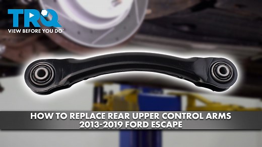 How to Replace Rear Upper Control Arms 2013-2019 Ford Escape