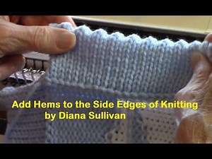 Hems on Sides of Knitting by Diana Sullivan