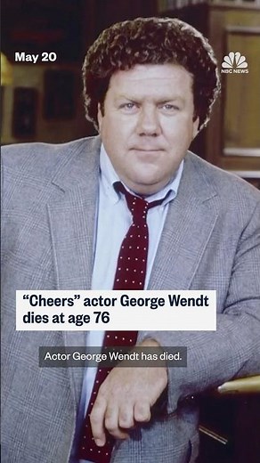 'Cheers' actor George Wendt dies at age 76