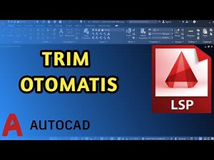 LISP AUTOCAD - Trim Objek Otomatis