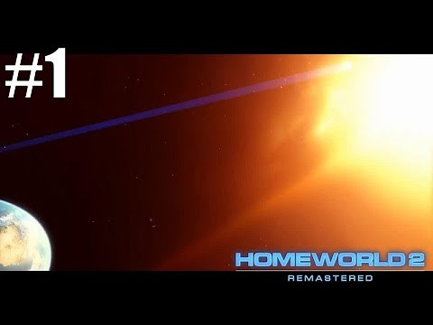 Homeworld 2 Remastered Gameplay Part 1 - We`re Back!