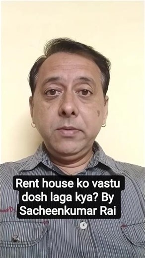 Rented House ok Vastu dish lagta he kya? by Sacheenkumar Rai #shortsfeed