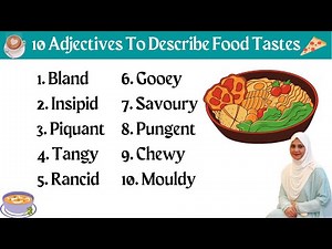 10 Must Know Adjectives to Describe Food tastes - Advanced Vocabulary Lesson