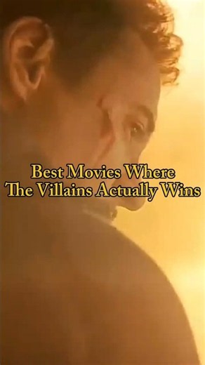 Best Movies Where The Villains Actually Wins 😱😱😱