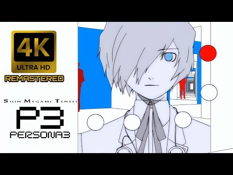 Persona 3 Opening [4K 60FPS Remastered]