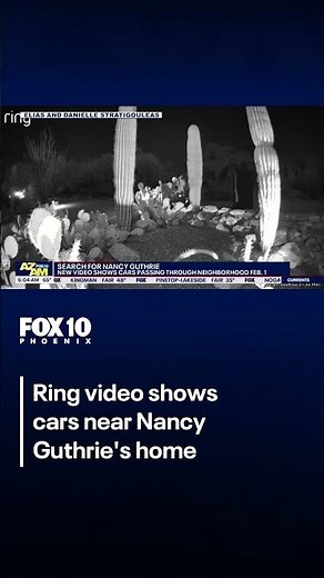 Ring video shows driving near Nancy Guthrie's home | FOX 10 Phoenix