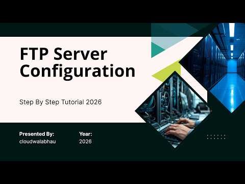 FTP Server Configuration - Step By Step Tutorial 2026 - @CloudWalabhau
