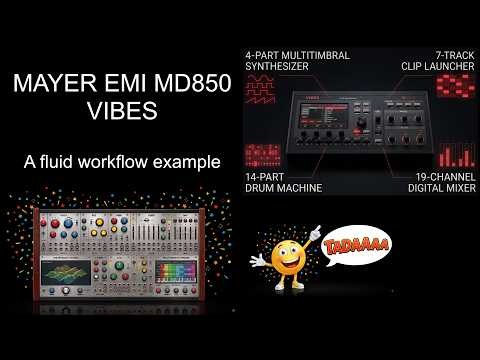 Mayer Vibes Synthesizer - A fluid workflow