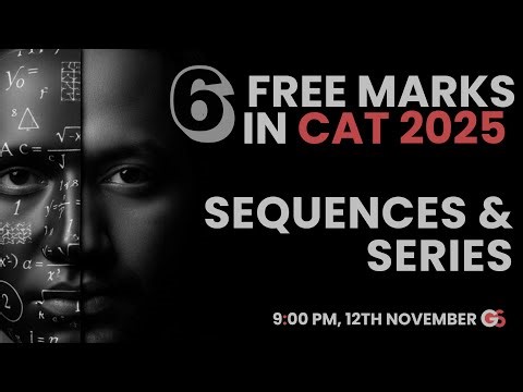 Day 4 | Sequences and Series | CAT 2025 Preparation Playlist | Algebra for CAT 2025 | GRADSKOOL