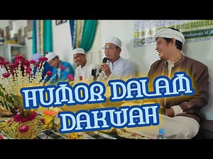HUMOR DALAM DAKWAH (Bagaimana Sebaiknya menyelipkan Humor Dalam Ceramah Agama?)
