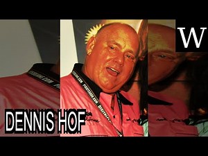 DENNIS HOF - WikiVidi Documentary
