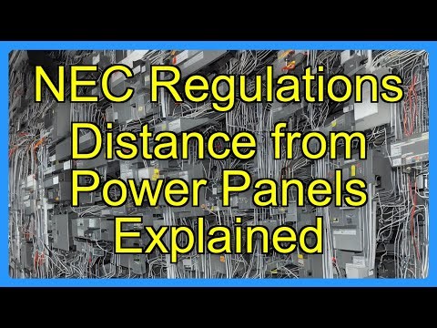NEC Regulations Distance from Power Panels Explained